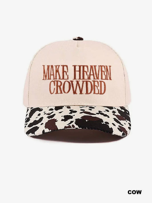 Make Heaven Crowded Hat