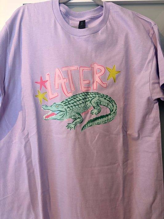 Later Gator Tee