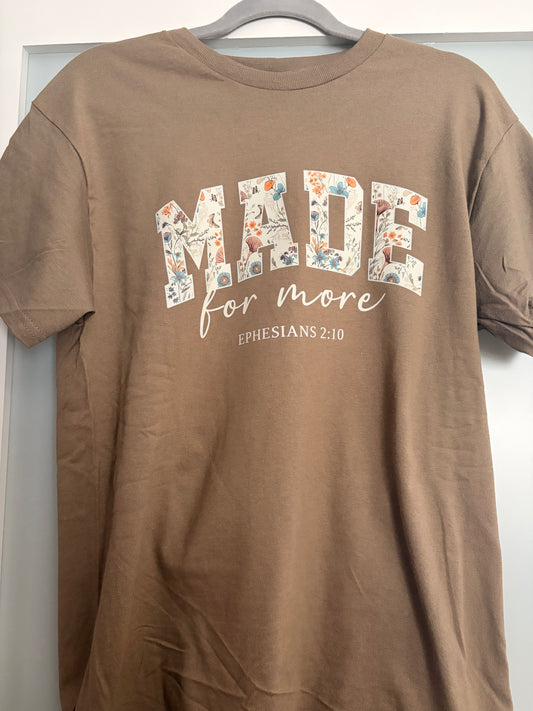 Made for More Tee