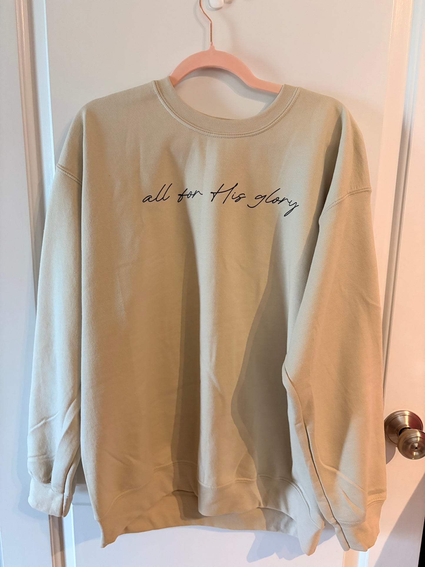 All For His Glory Crewneck
