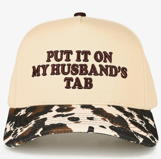 Put it on my husbands tab Hat